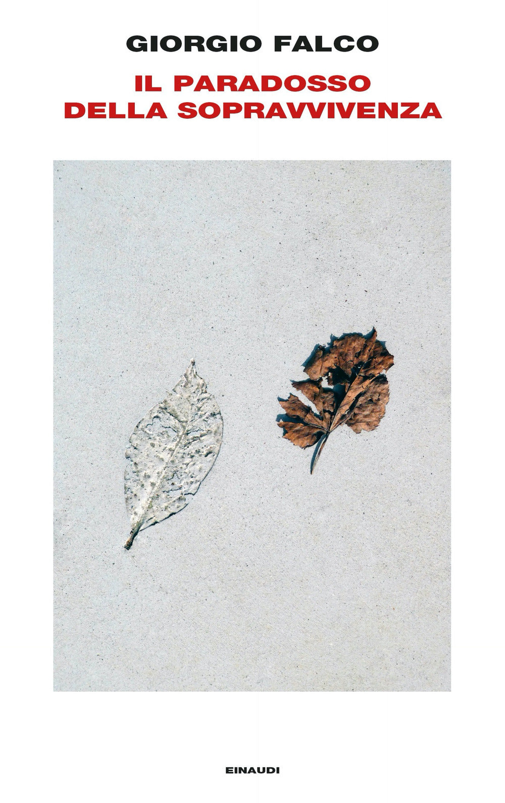 Il paradosso della sopravvivenza.