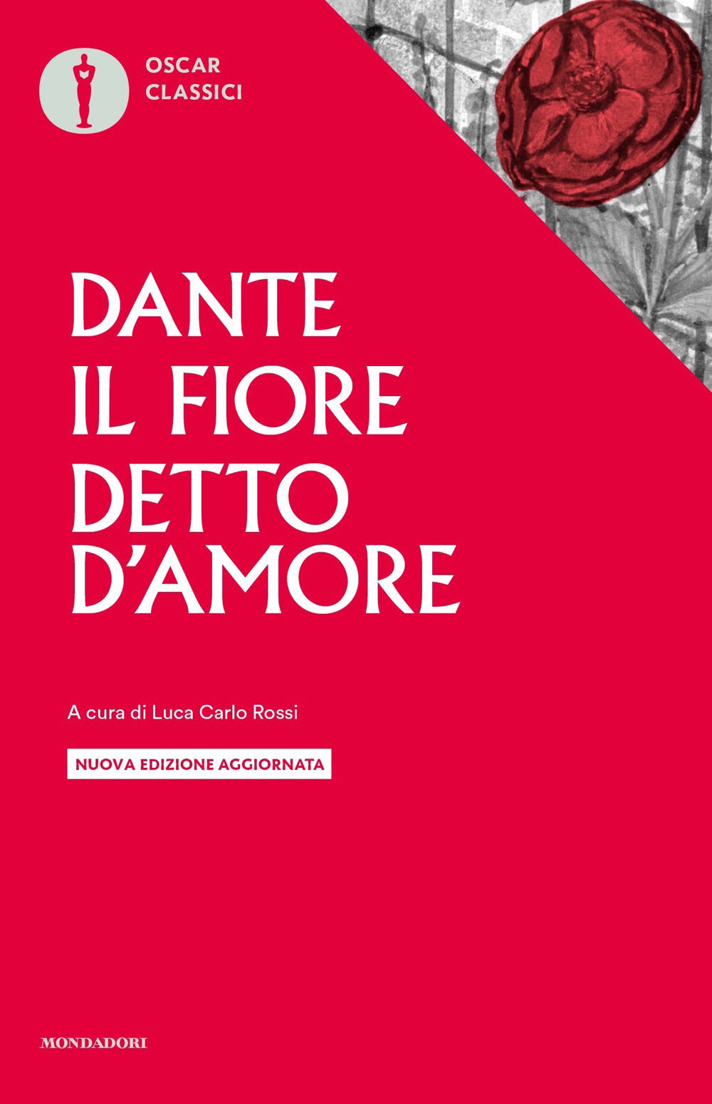 Il fiore-Detto d'amore. Nuova ediz..