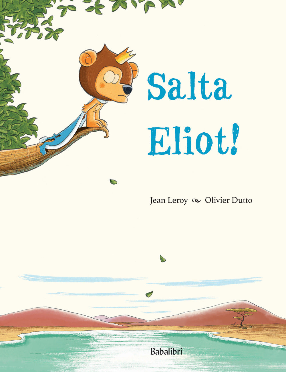 Salta Eliot! Ediz. a colori.