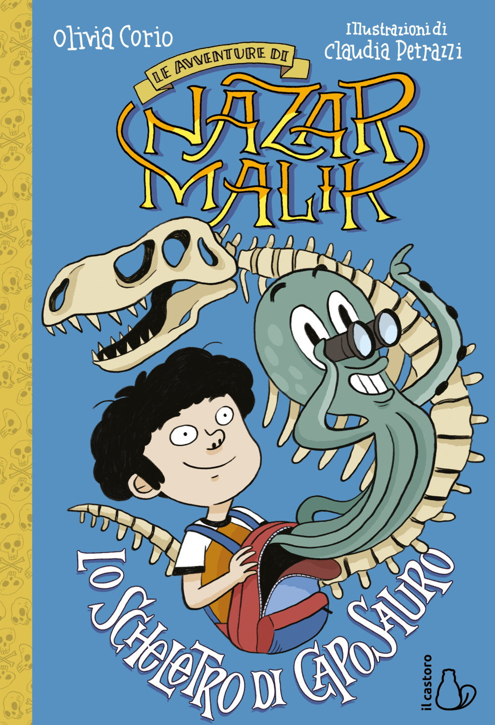 Lo scheletro di caposauro. Le avventure di Nazar Malik. Vol. 3.