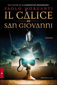 Il calice di san Giovanni.