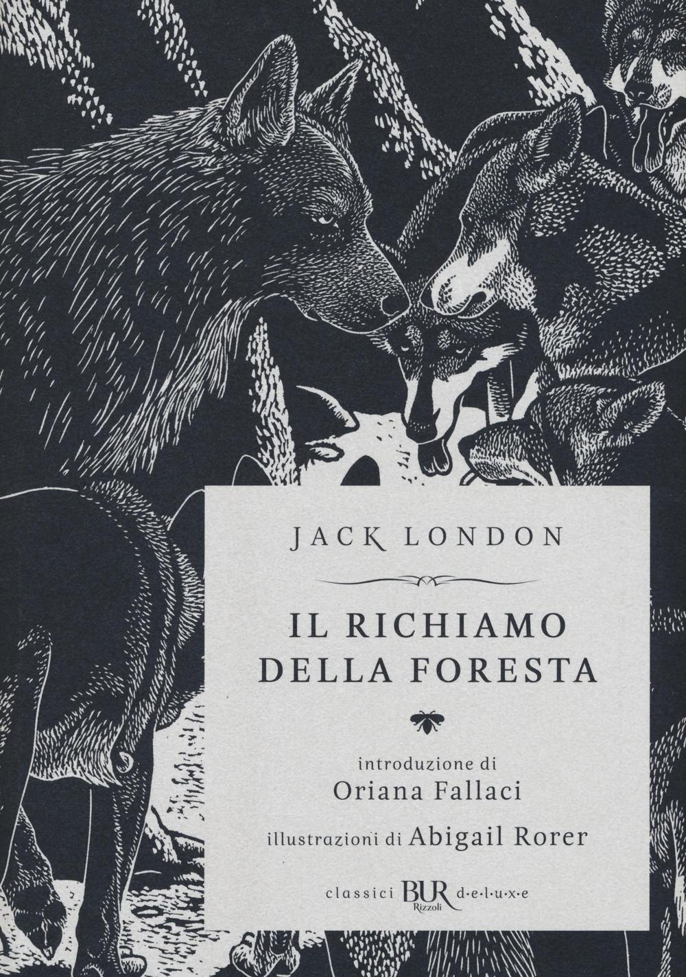 Il richiamo della foresta. Ediz. speciale.