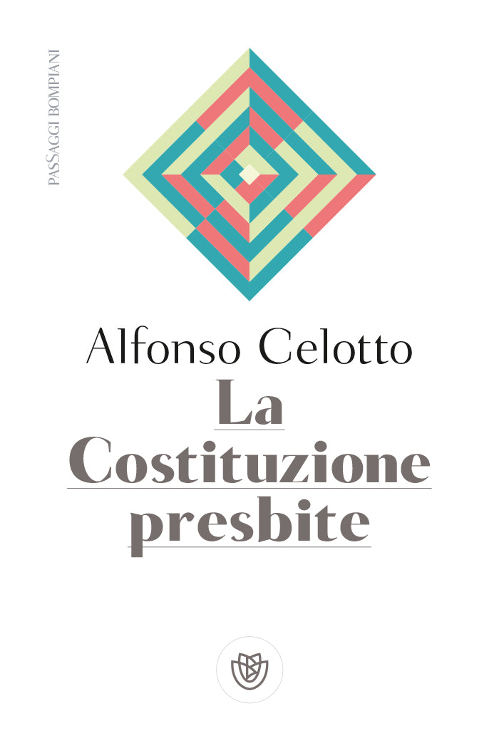 La Costituzione presbite