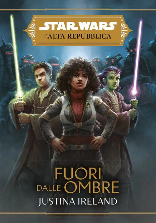 Fuori dalle ombre. L'Alta Repubblica. Star Wars. Vol. 6.