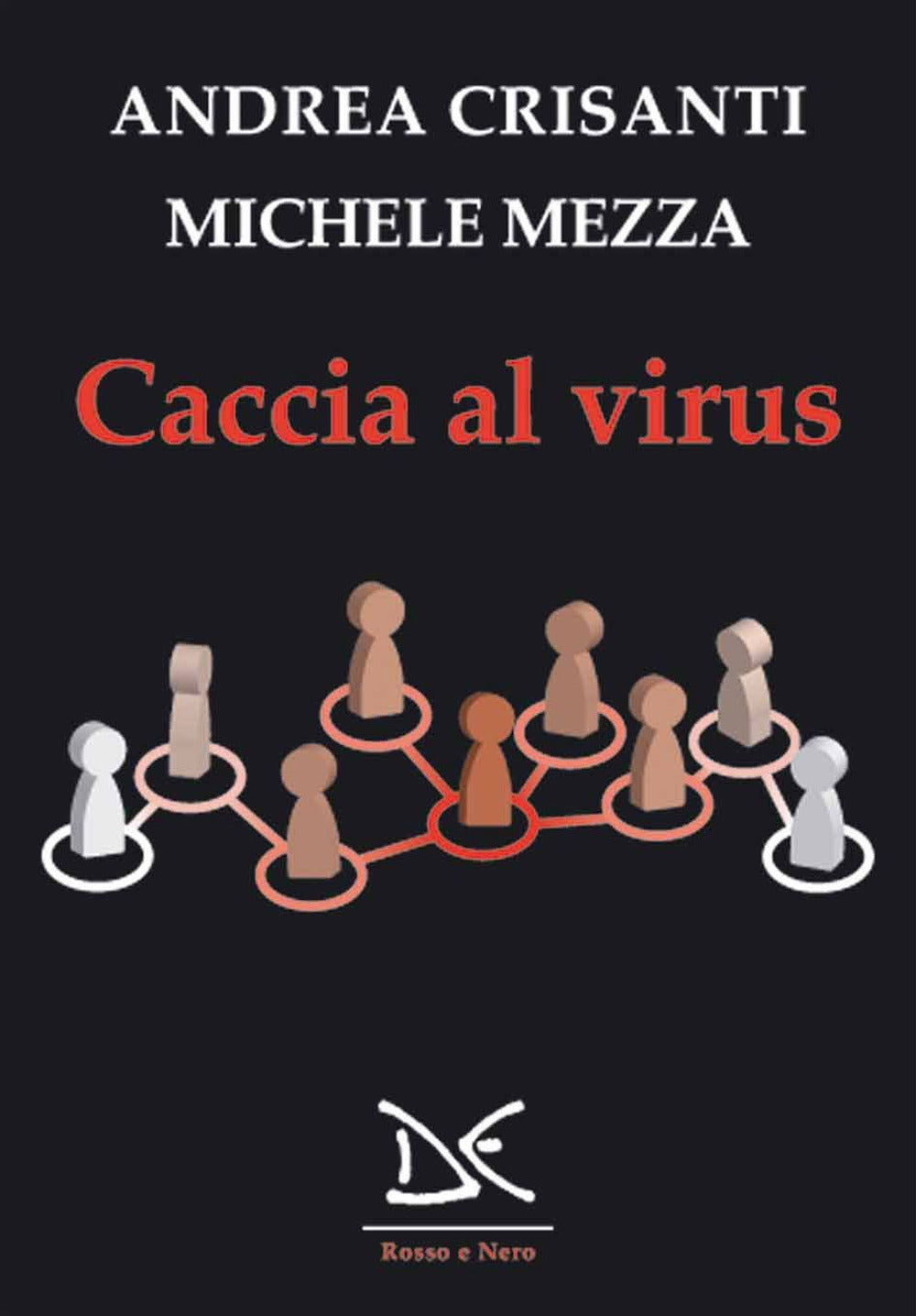 Caccia al virus.