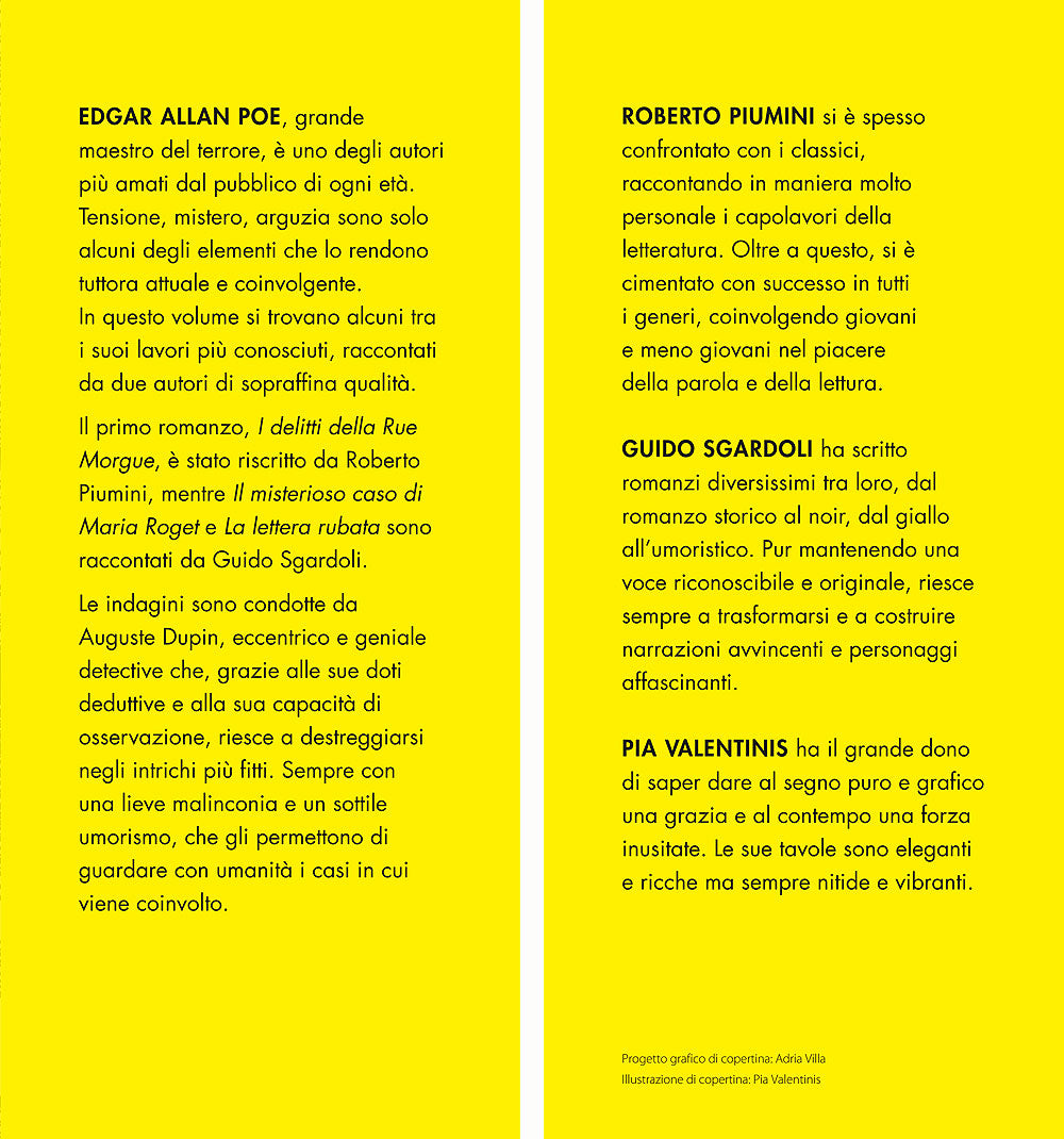 I gialli di Edgar Allan Poe. Raccontati da Roberto Piumini e Guido Sgardoli e illustrati da Pia Valentinis