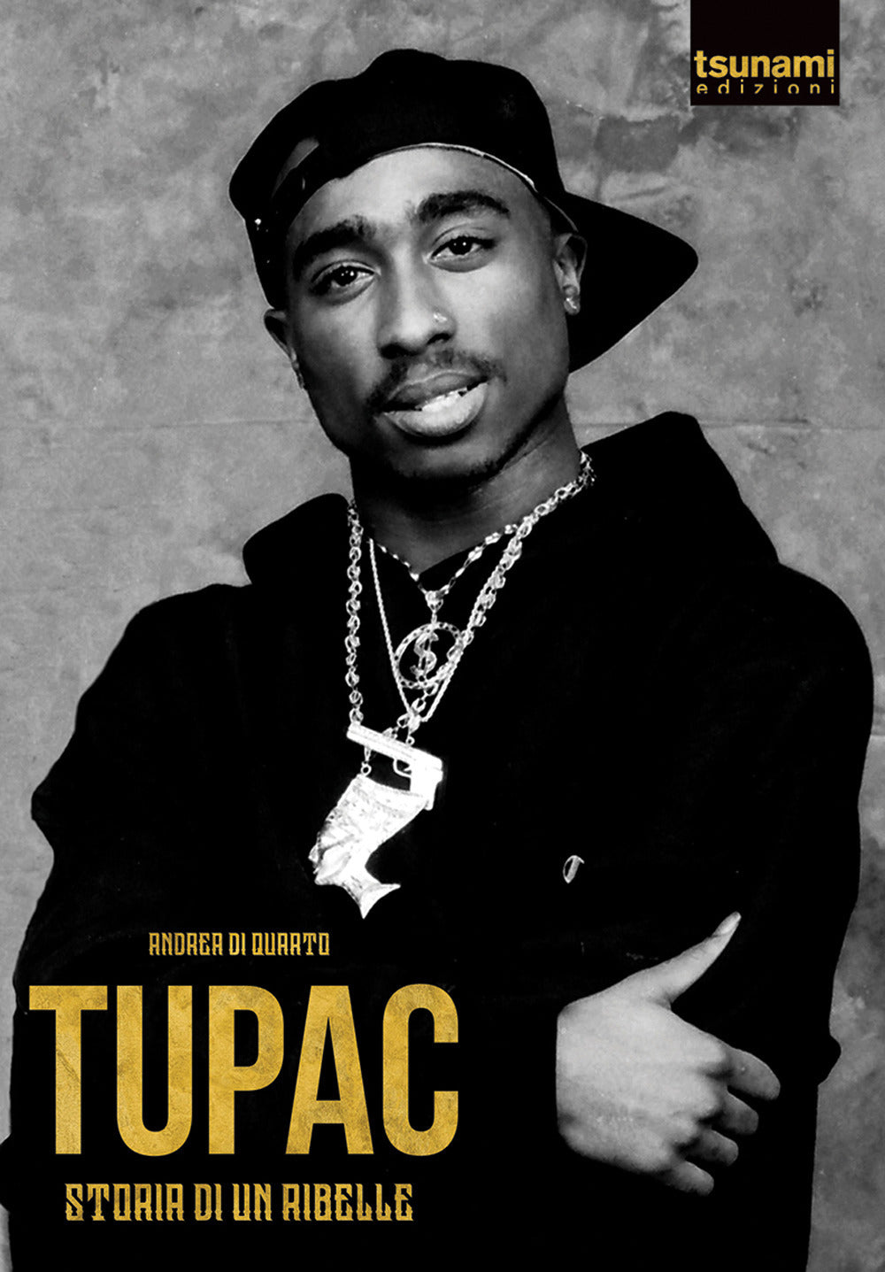 Tupac. Storia di un ribelle.