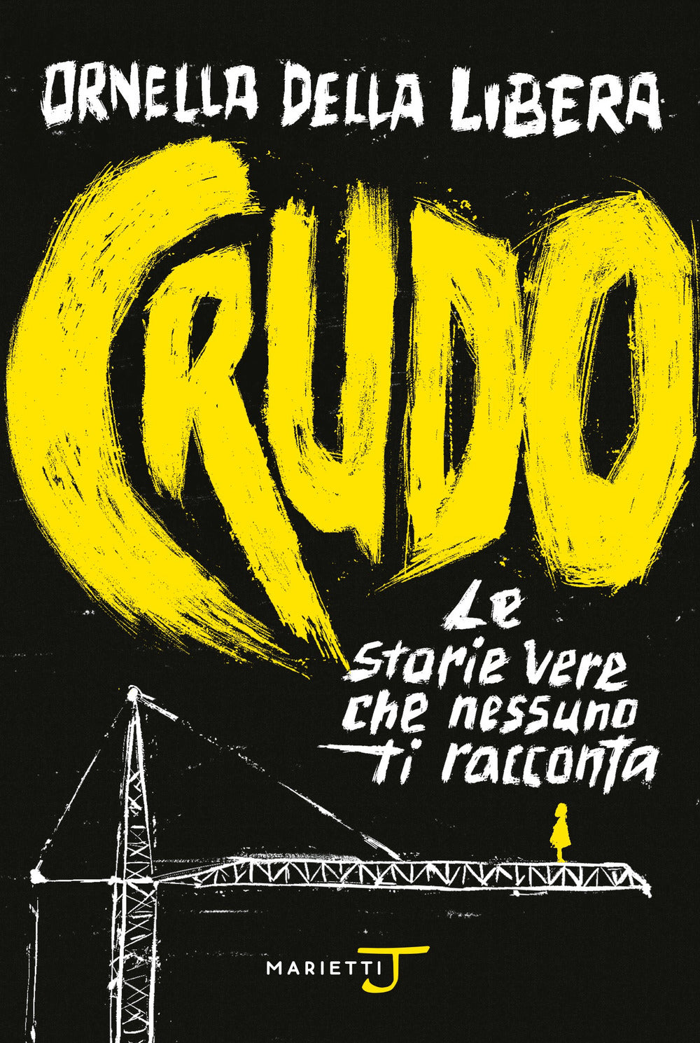 Crudo. Le storie vere che nessuno ti racconta.