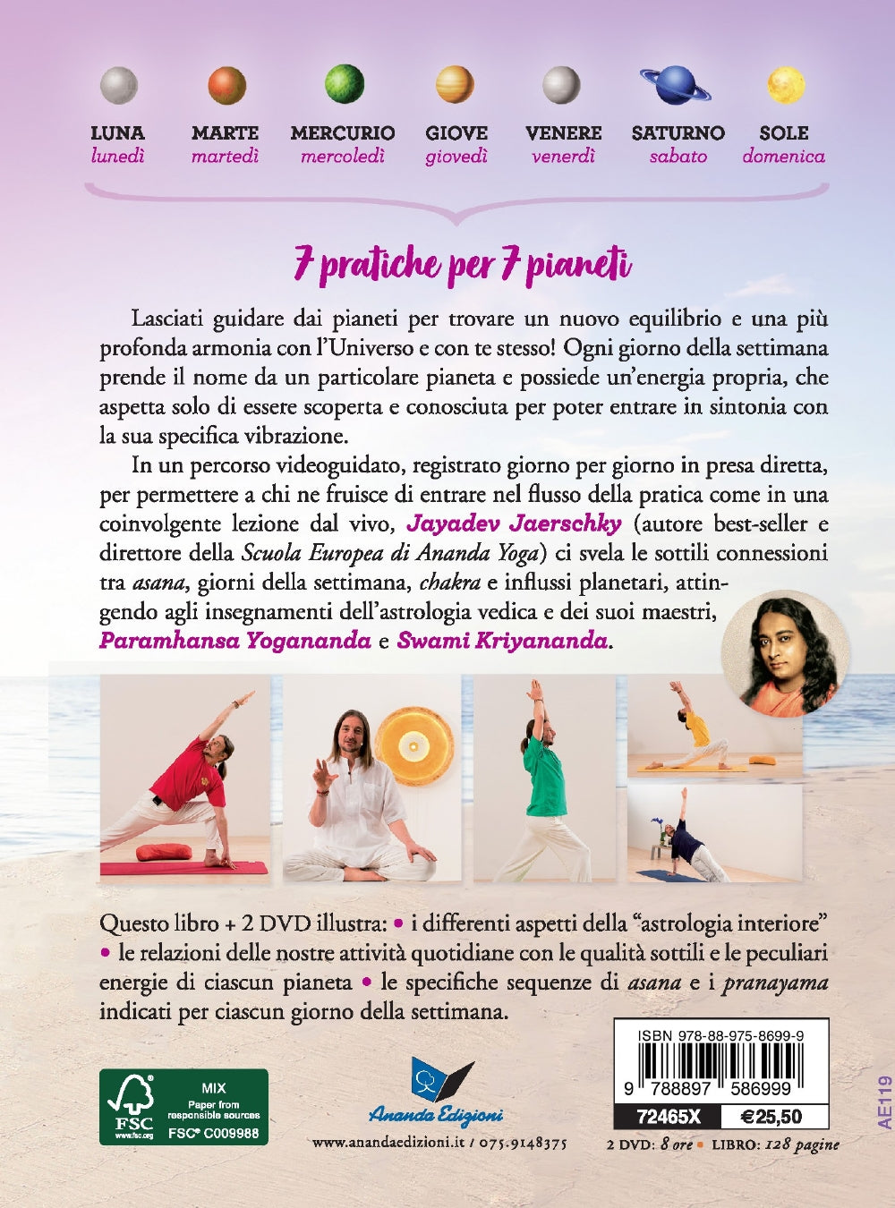 Uno yoga al giorno + 2 DVD. 7 pratiche per 7 pianeti per ritrovare la nostra naturale armonia