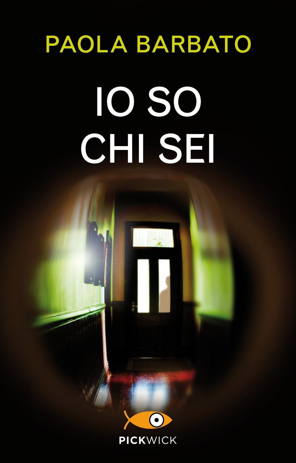 Io so chi sei.