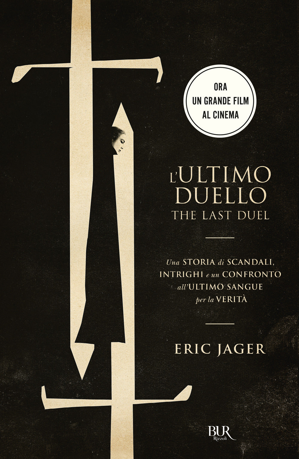 L'ultimo duello. The last duel. Una storia di scandali, intrighi e un confronto all'ultimo sangue per la verità.