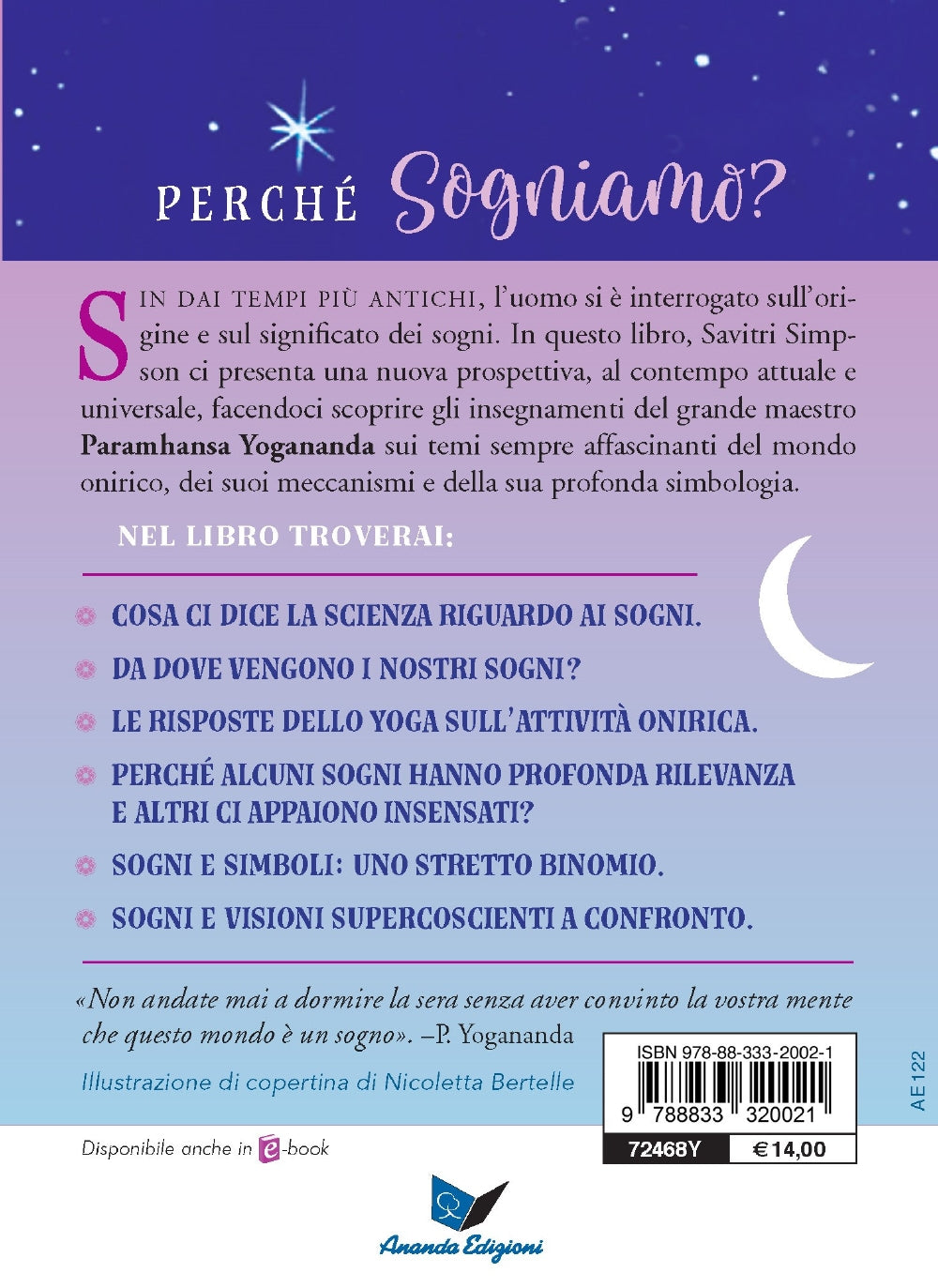 I sogni secondo Yogananda. Da un grande Maestro dello yoga, il significato e lo scopo del sognare