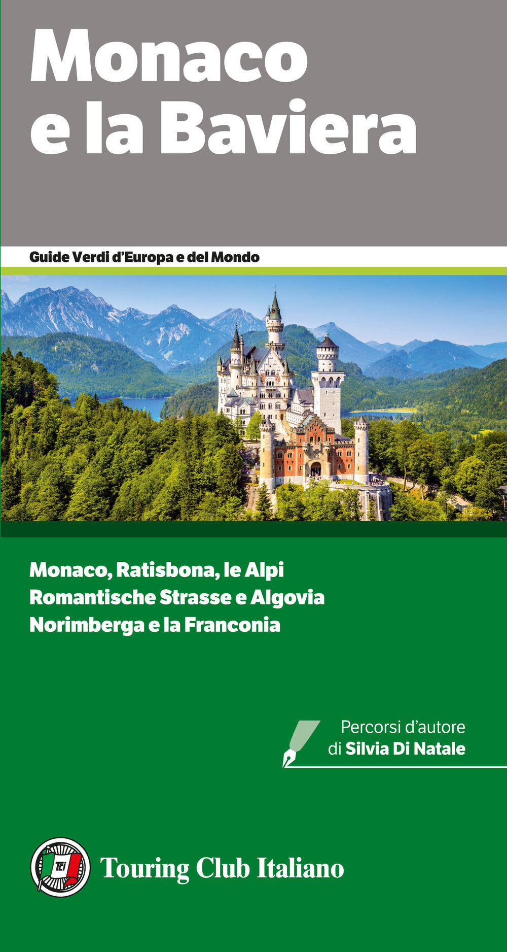 Monaco e la Baviera. Monaco, Ratisbona, le Alpi. Romantische Strasse e Algovia. Norimberga e la Franconia.