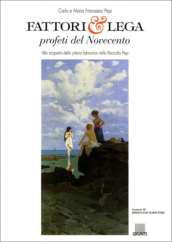 Fattori e Lega, profeti del Novecento. Alla scoperta della pittura labronica nella Raccolta dei Pepi