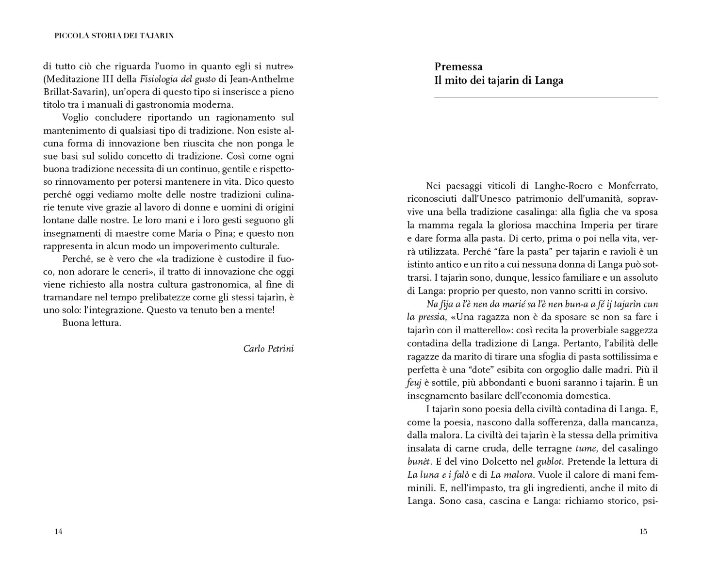 Piccola storia dei tajarin. Viaggio affettuoso di un piatto povero diventato ricco