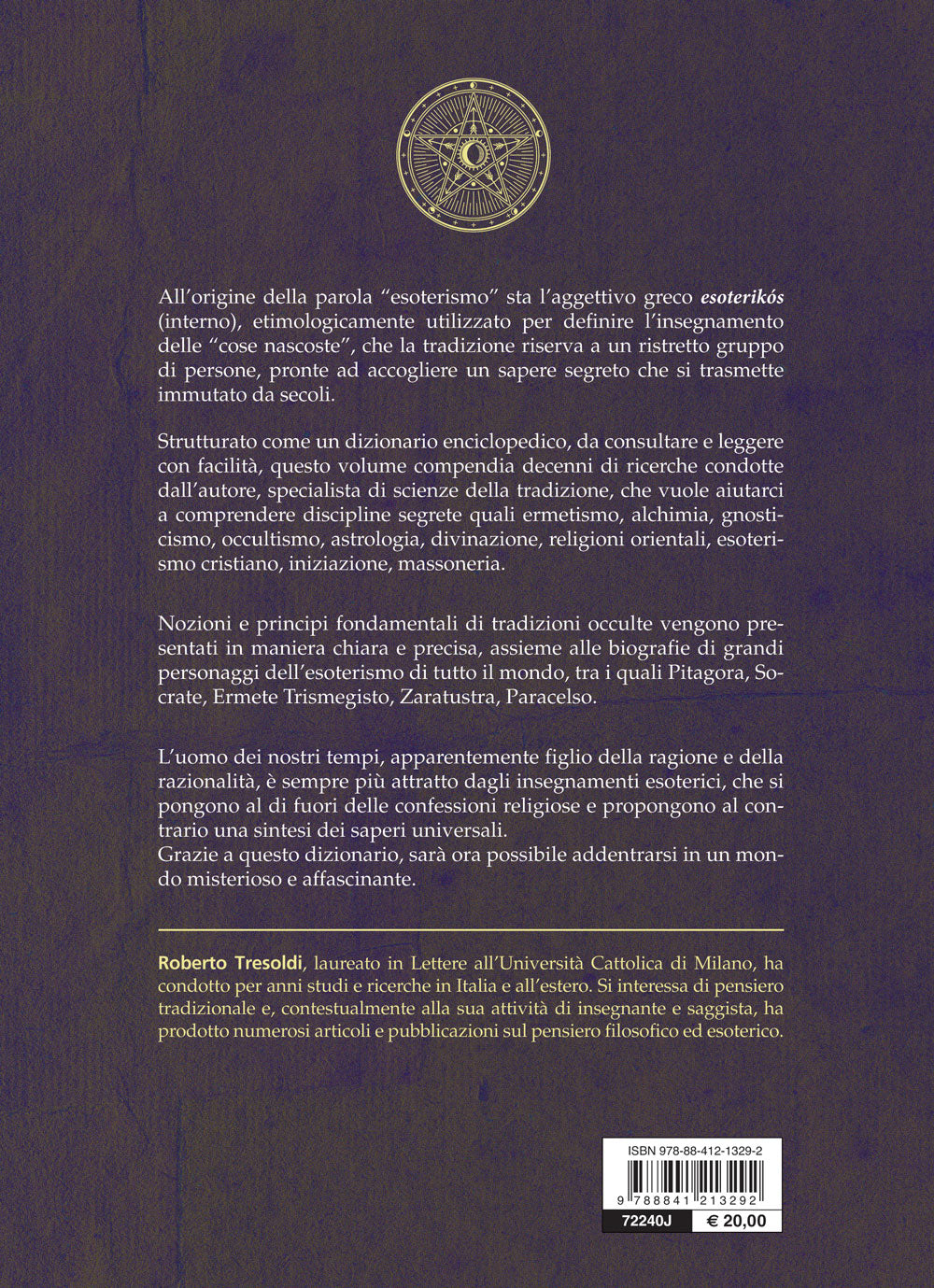 Esoterismo. Dizionario Enciclopedico. Autori - Opere - Simboli - Temi