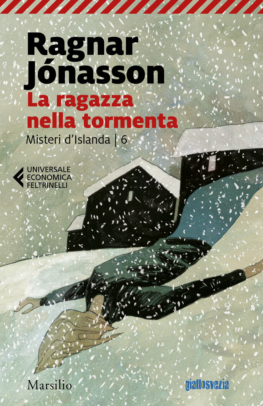 Ragazza nella tormenta. Misteri d'Islanda. Vol. 6.