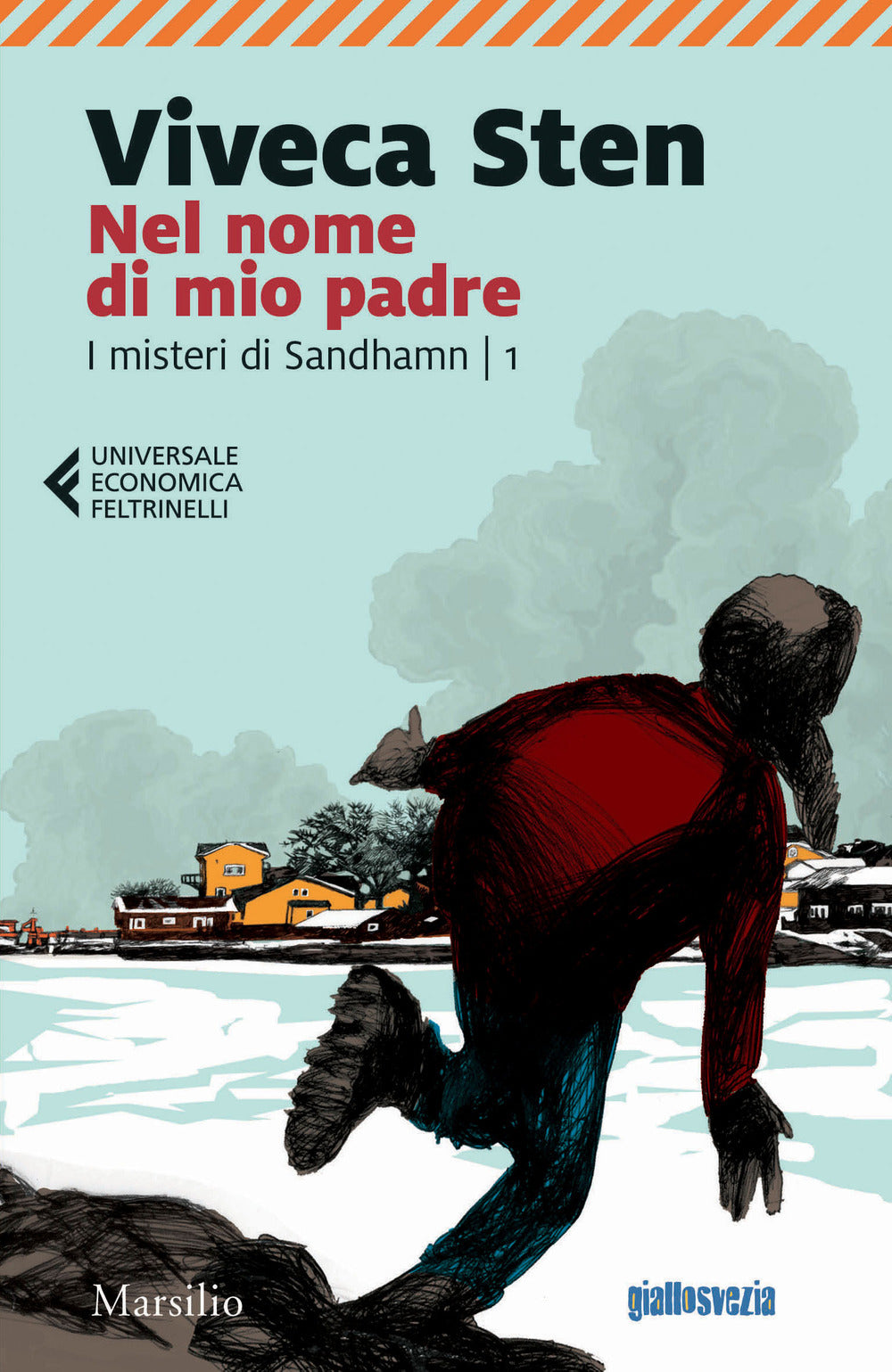 Nel nome di mio padre. I misteri di Sandhamn. Vol. 1.