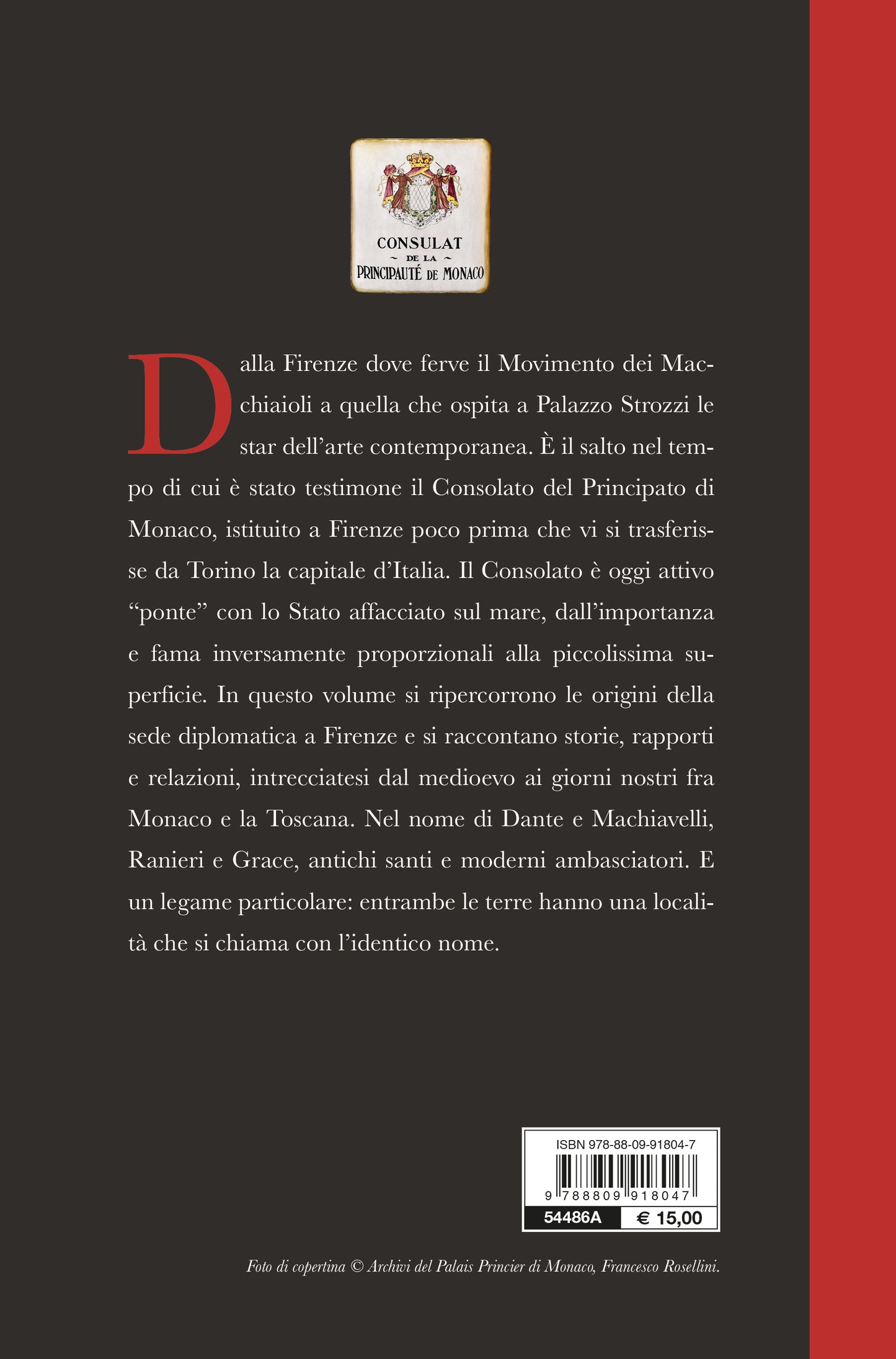 Principato di Monaco. 160 anni del Consolato a Firenze