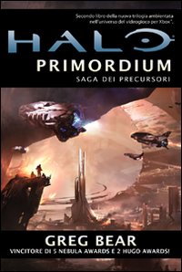 Halo Primordium. Saga dei Precursori. Vol. 2.