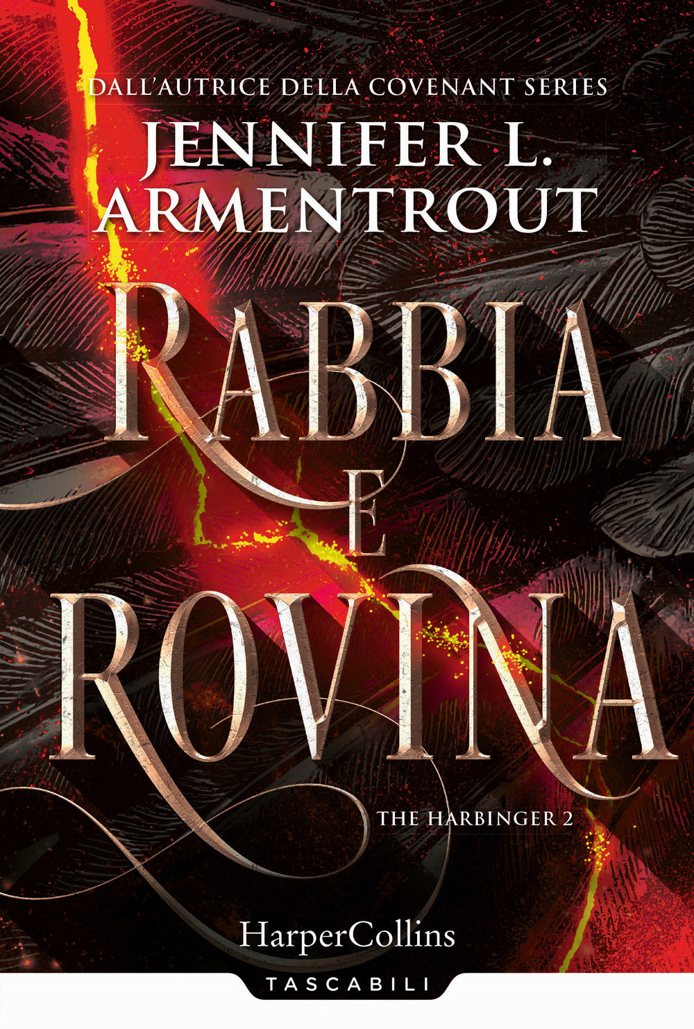 Rabbia e rovina. Harbinger series. Vol. 2.