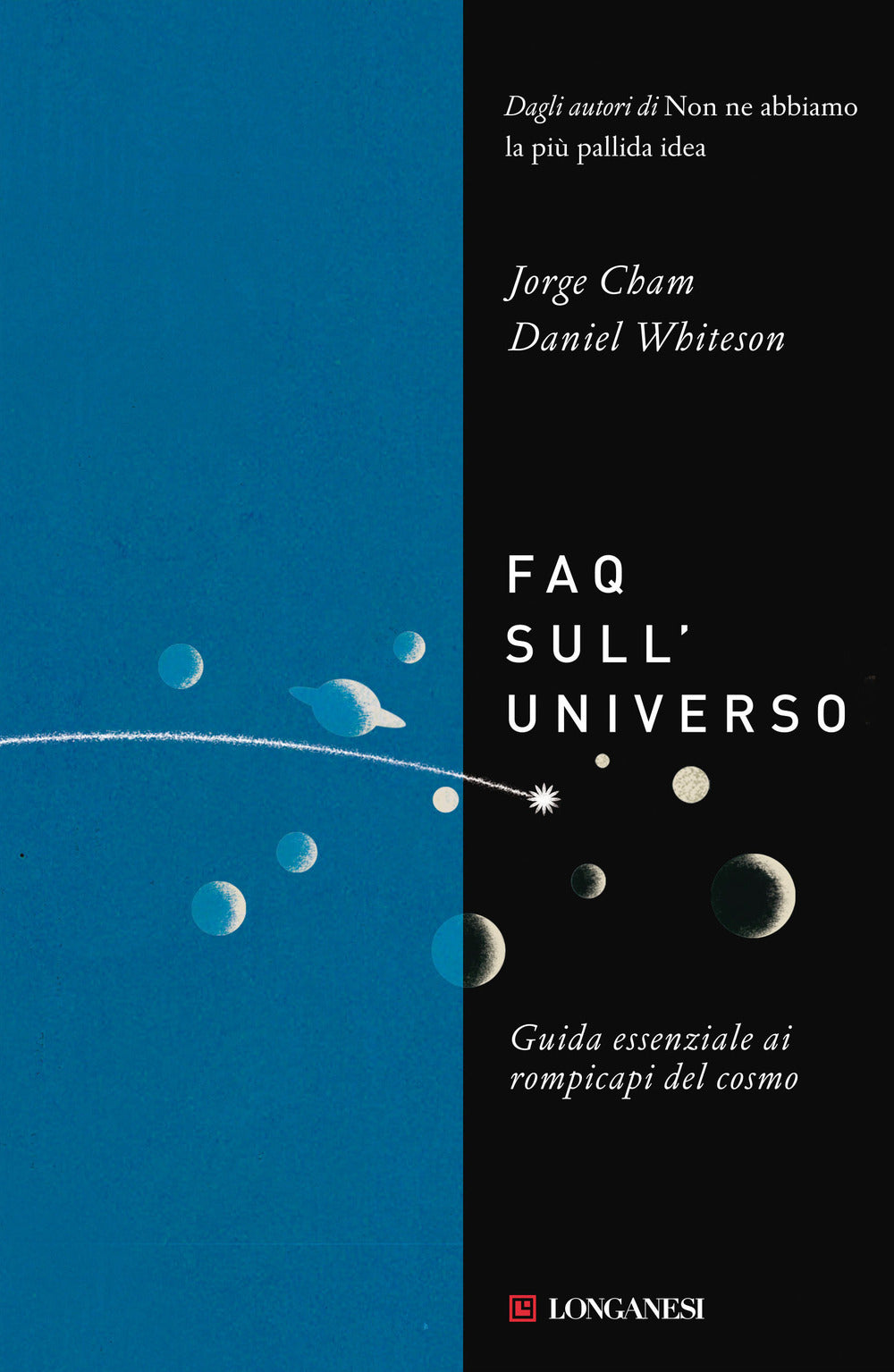 FAQ sull'universo. Guida essenziale ai rompicapi del cosmo.