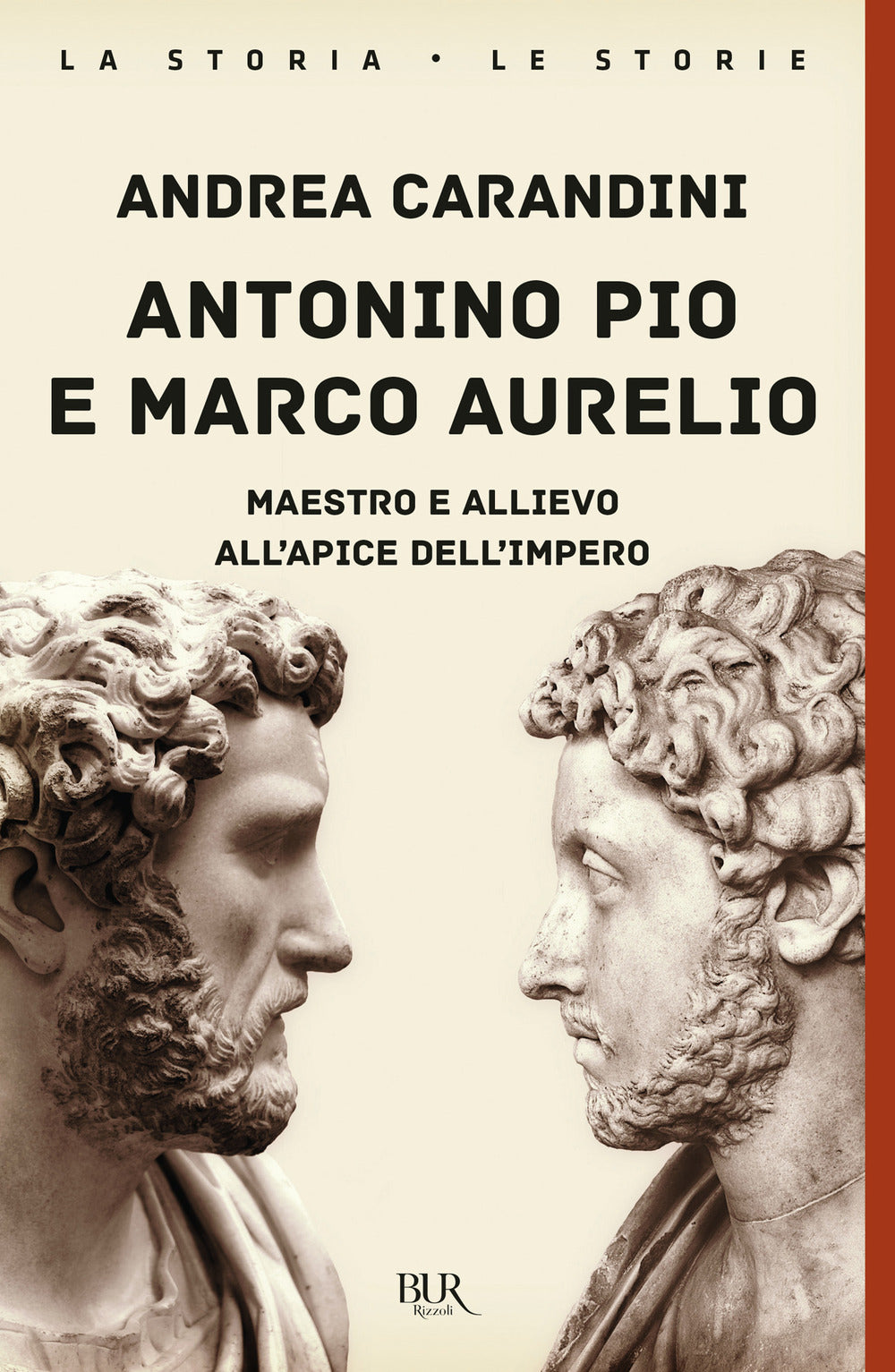 Antonino Pio e Marco Aurelio. Maestro e allievo all'apice dell'impero.