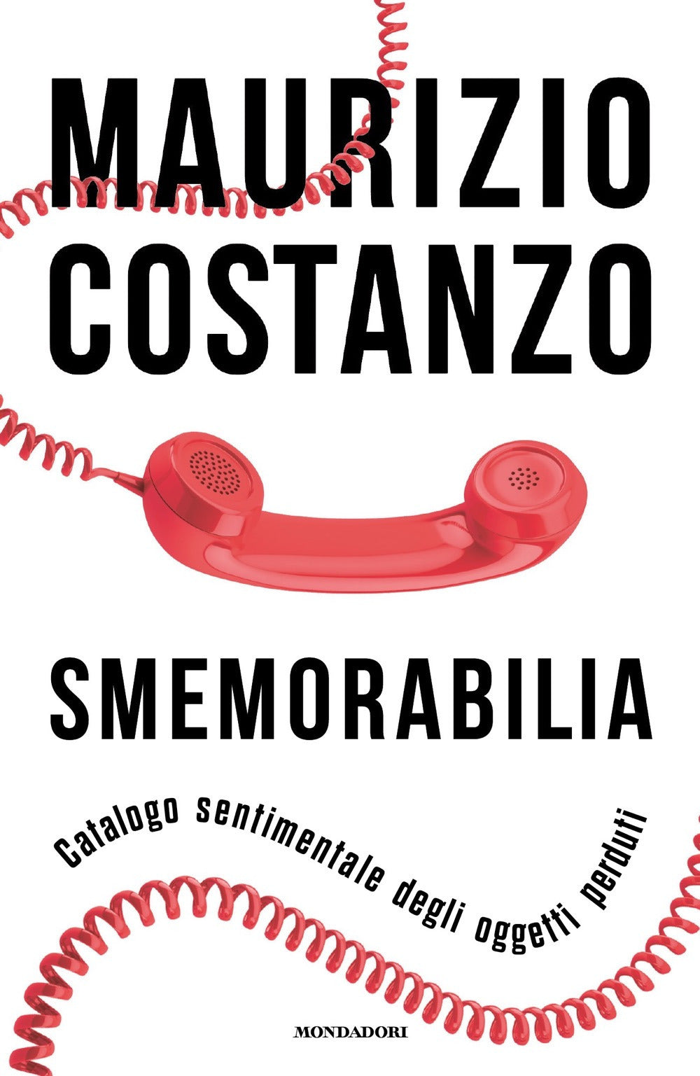 Smemorabilia. Catalogo sentimentale degli oggetti perduti.