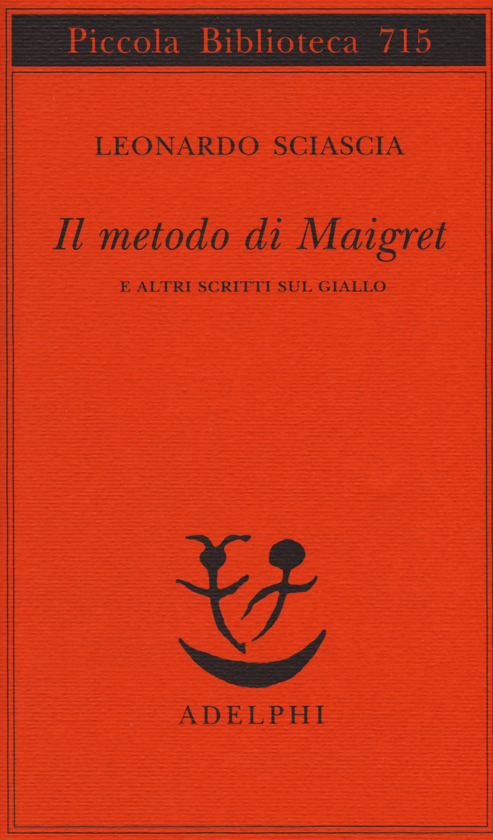 Il metodo di Maigret e altri scritti sul giallo.