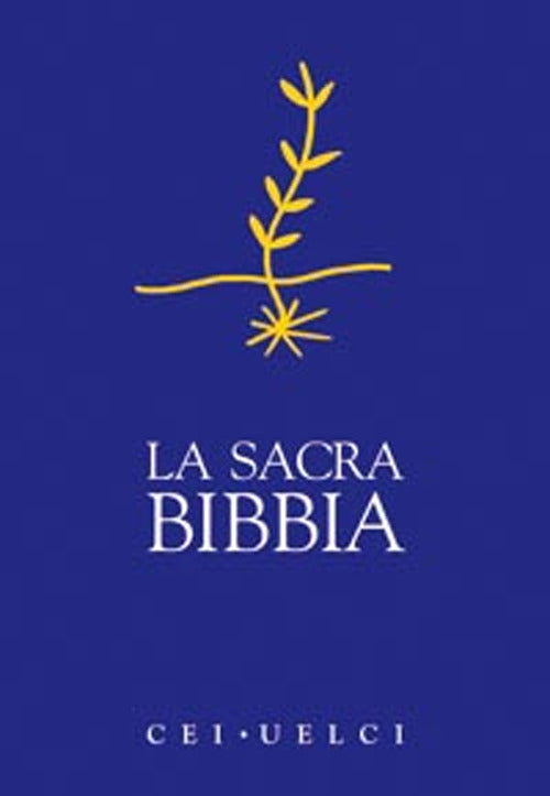 La Sacra Bibbia. UELCI. Versione ufficiale della Cei.