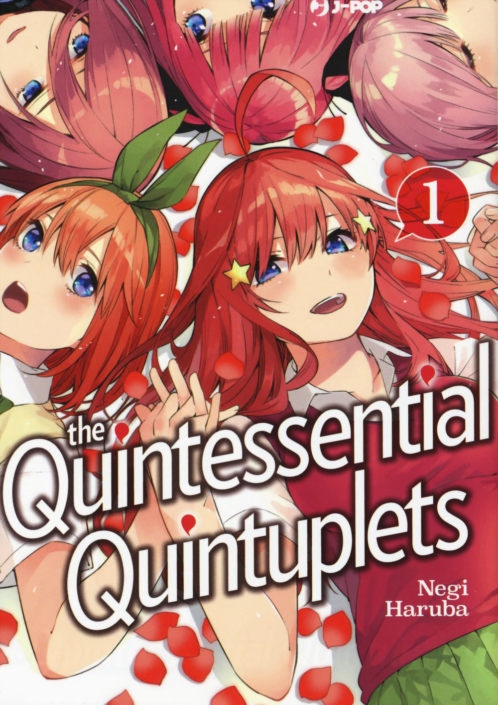 The quintessential quintuplets. Vol. 1.