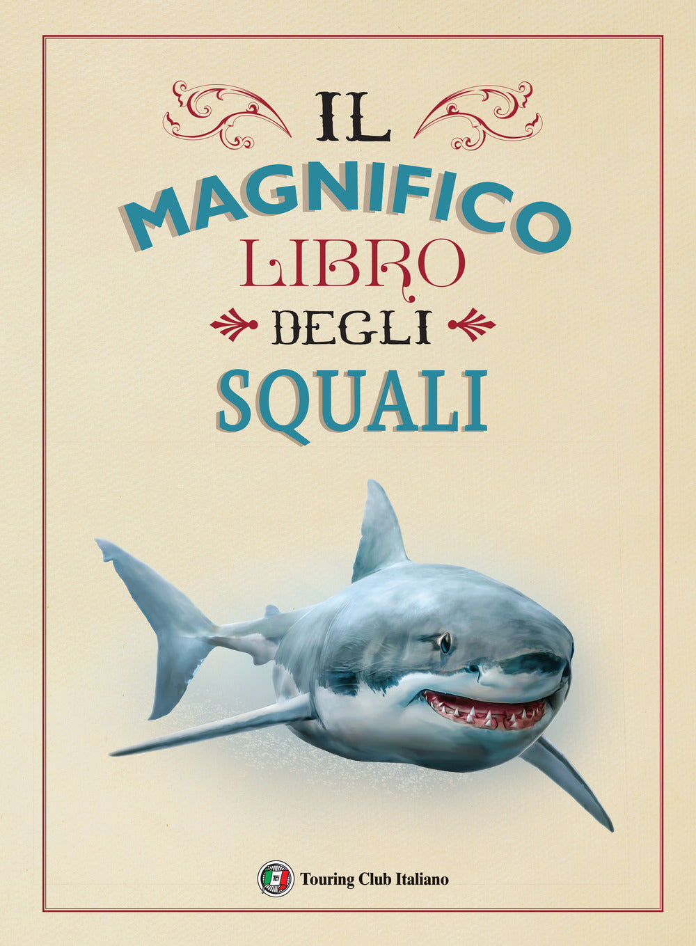 Il magnifico libro degli squali.