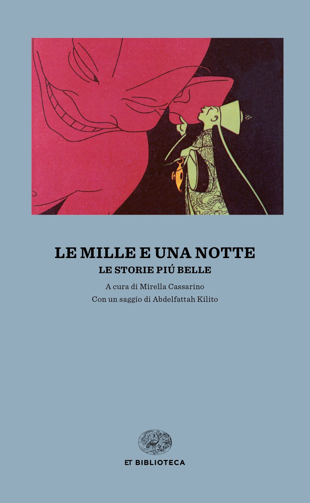 Le mille e una notte. Le storie più belle.