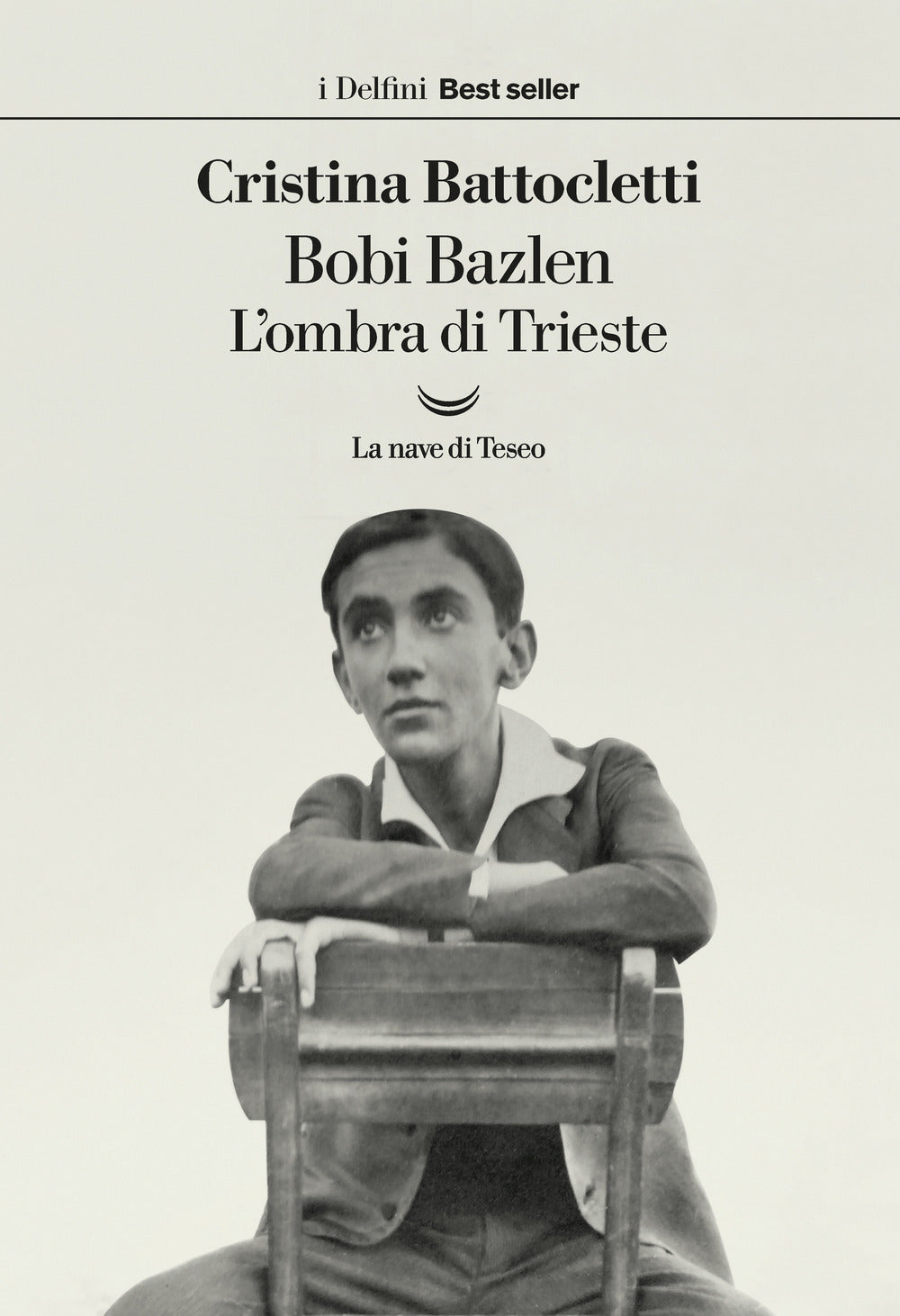 Bobi Bazlen. L'ombra di Trieste.