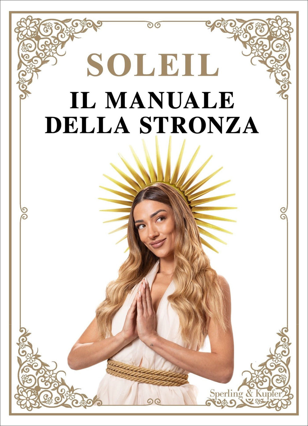 Il manuale della stronza.