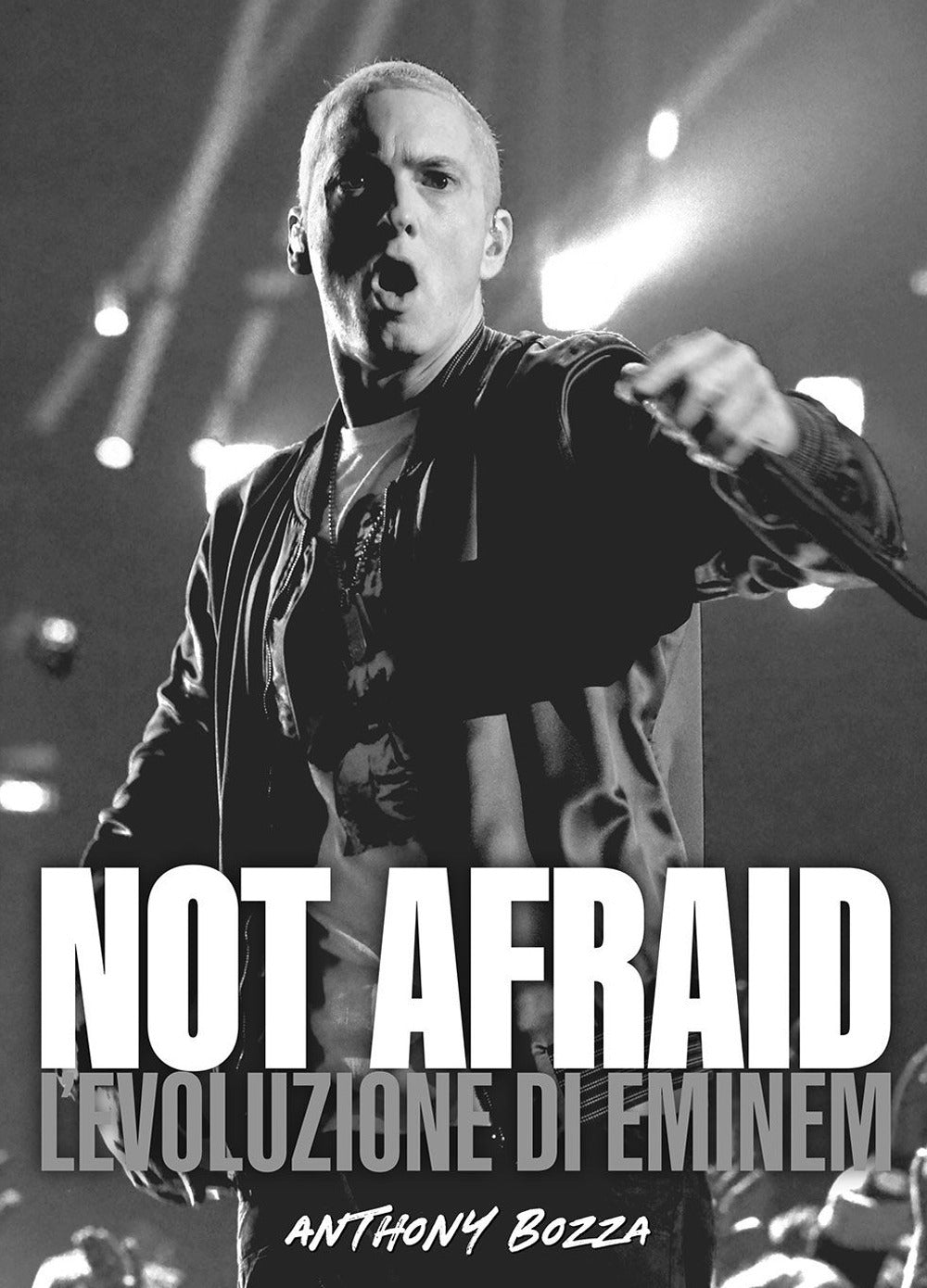 Not afraid. L'evoluzione di Eminem.