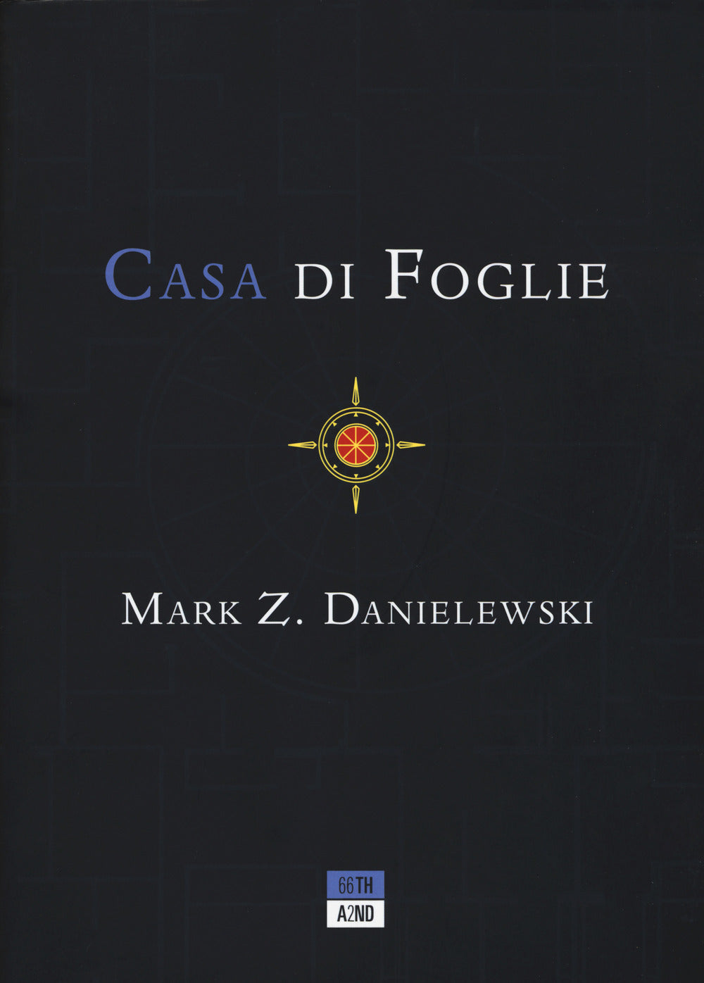 Casa di foglie.