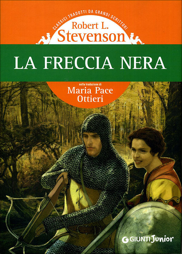 La Freccia Nera. nella traduzione di Maria Pace Ottieri - Illustrazioni di Jana Costa, Severino Baraldi