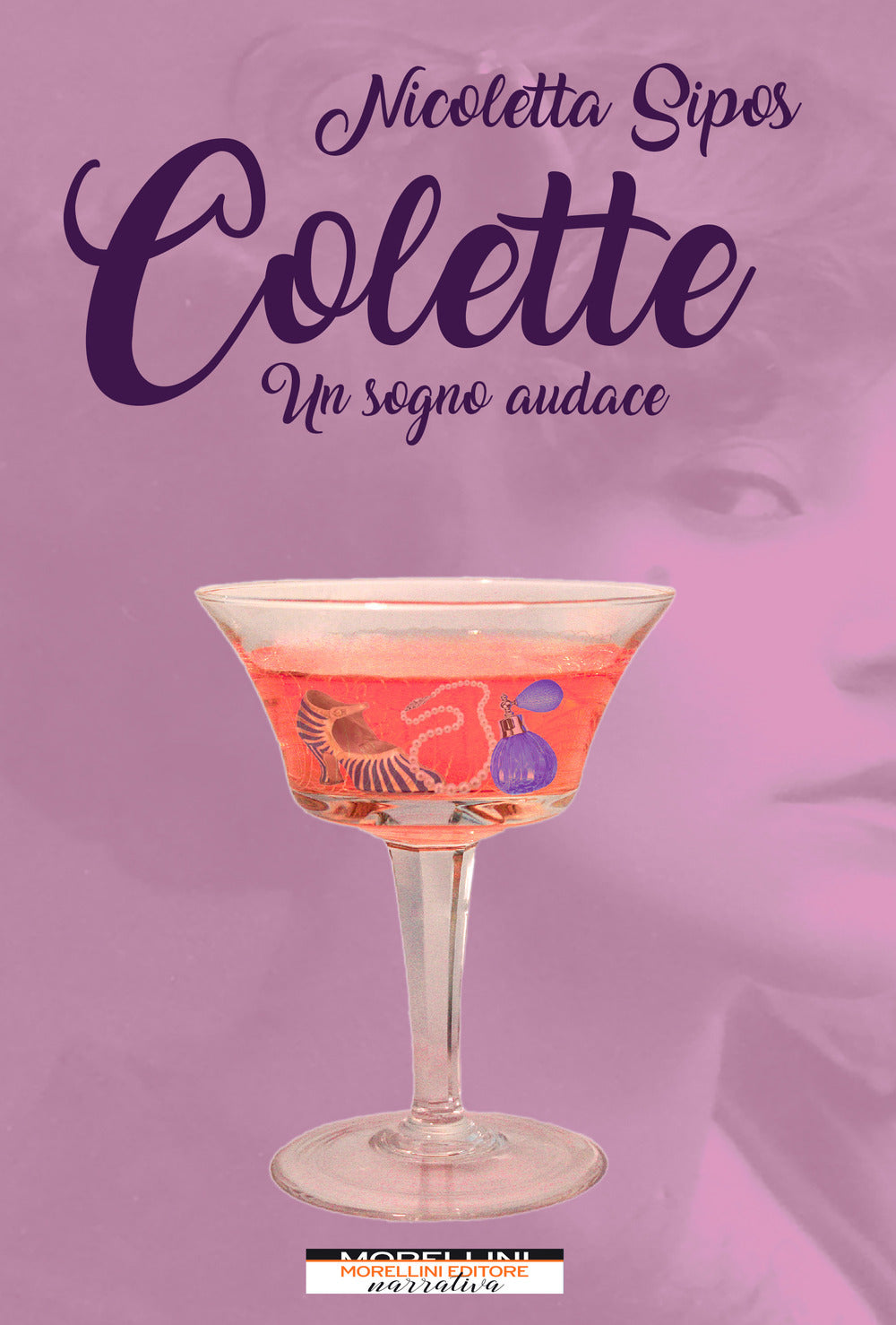 Colette. Un sogno audace.