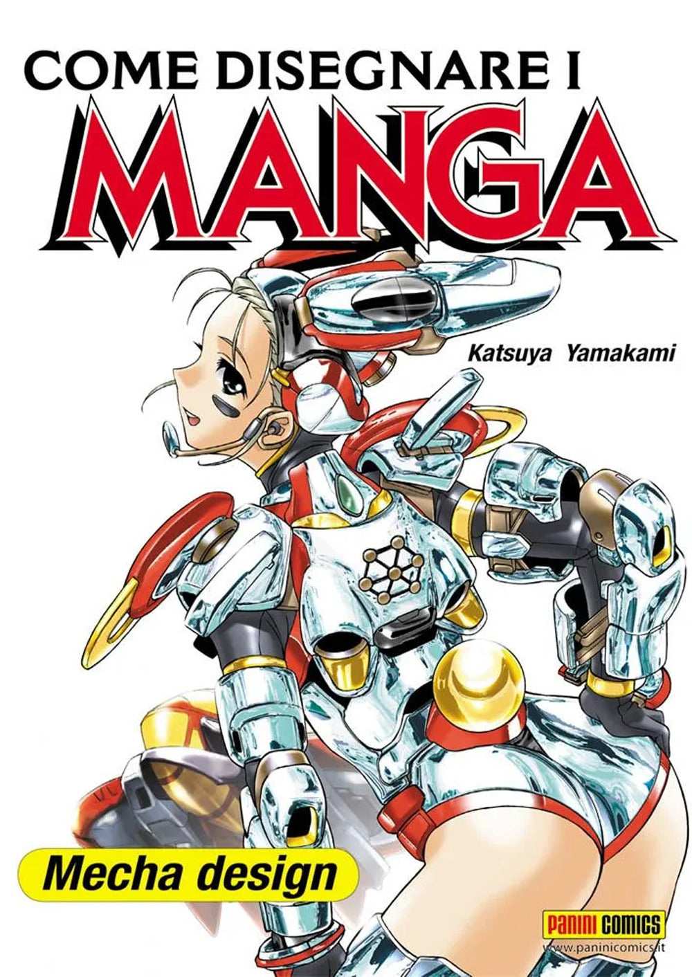 Come disegnare i manga. Vol. 9: Mecha design.