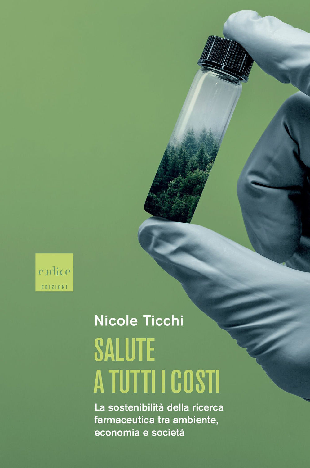 Salute a tutti i costi. La sostenibilità della ricerca farmaceutica tra ambiente, economia e società.