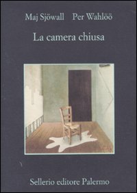 La camera chiusa.