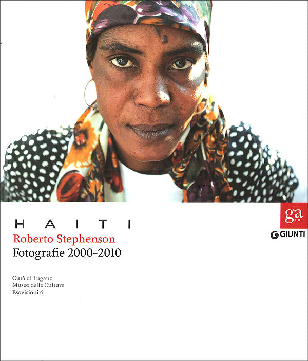 Haiti. Roberto Stephenson. Fotografie 2000-2010