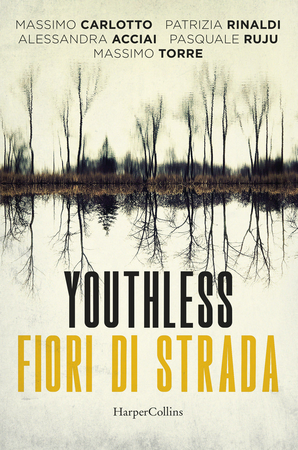 Youthless. Fiori di strada.