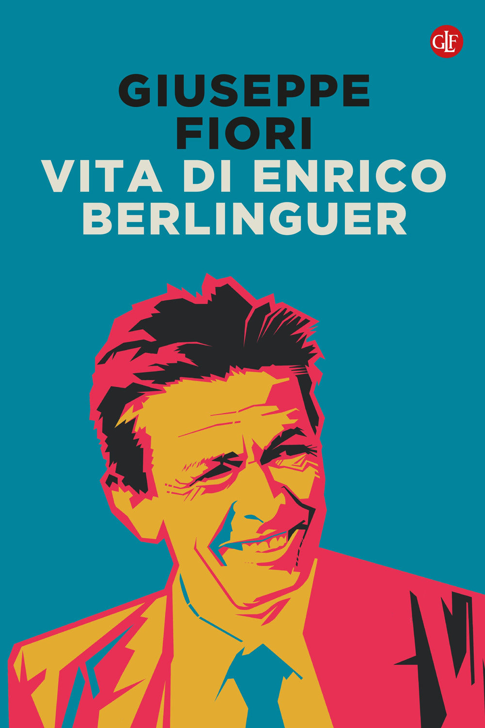 Vita di Enrico Berlinguer. Nuova ediz..