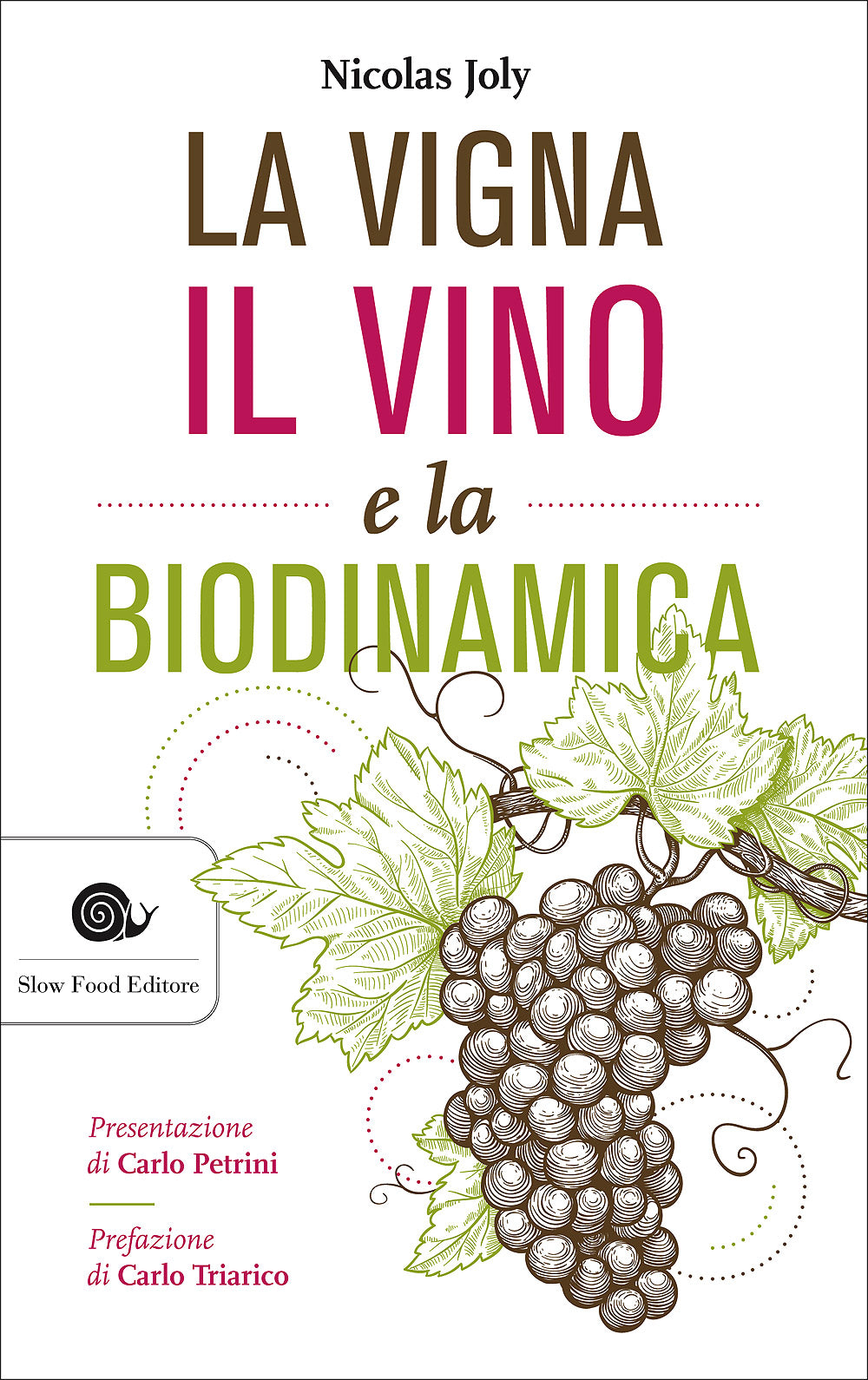 La vigna, il vino e la biodinamica