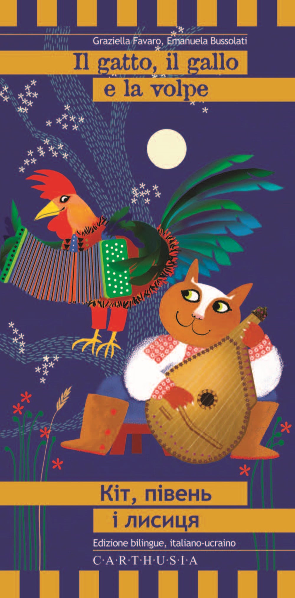 Il gatto, il gallo e la volpe. Ediz. italiana e ucraina.