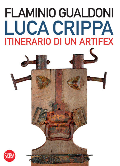 Luca Crippa Itinerario di un Artifex.