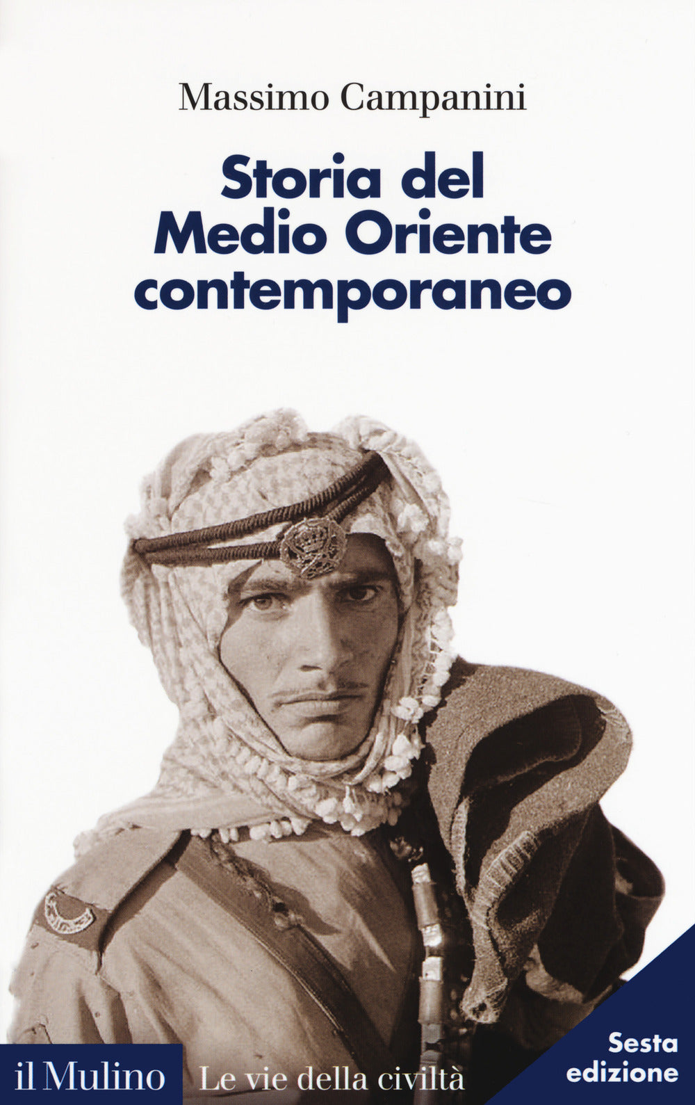 Storia del Medio Oriente contemporaneo.
