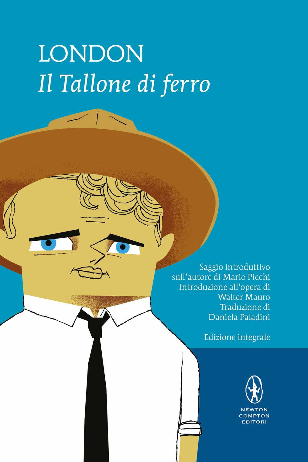 Il tallone di ferro. Ediz. integrale.